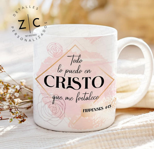 Todo Lo Puedo En Cristo - Taza