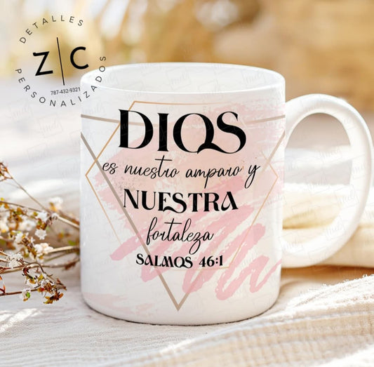 Dios Es Nuestro Amparo - Taza